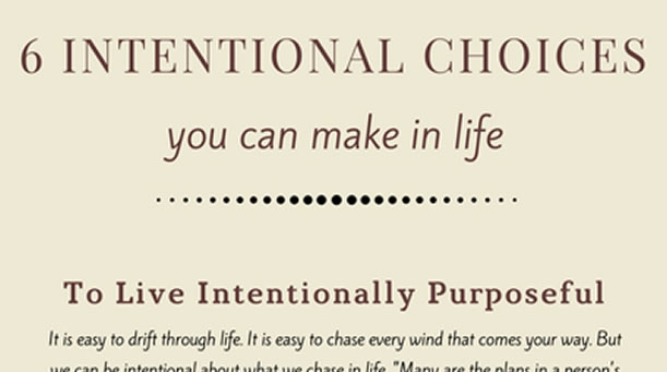 6 Intentional Choices You can Make in Life.