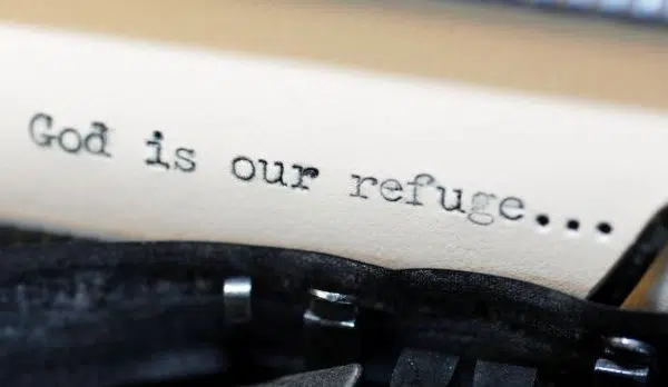 5 Ways God Serves As Your Refuge