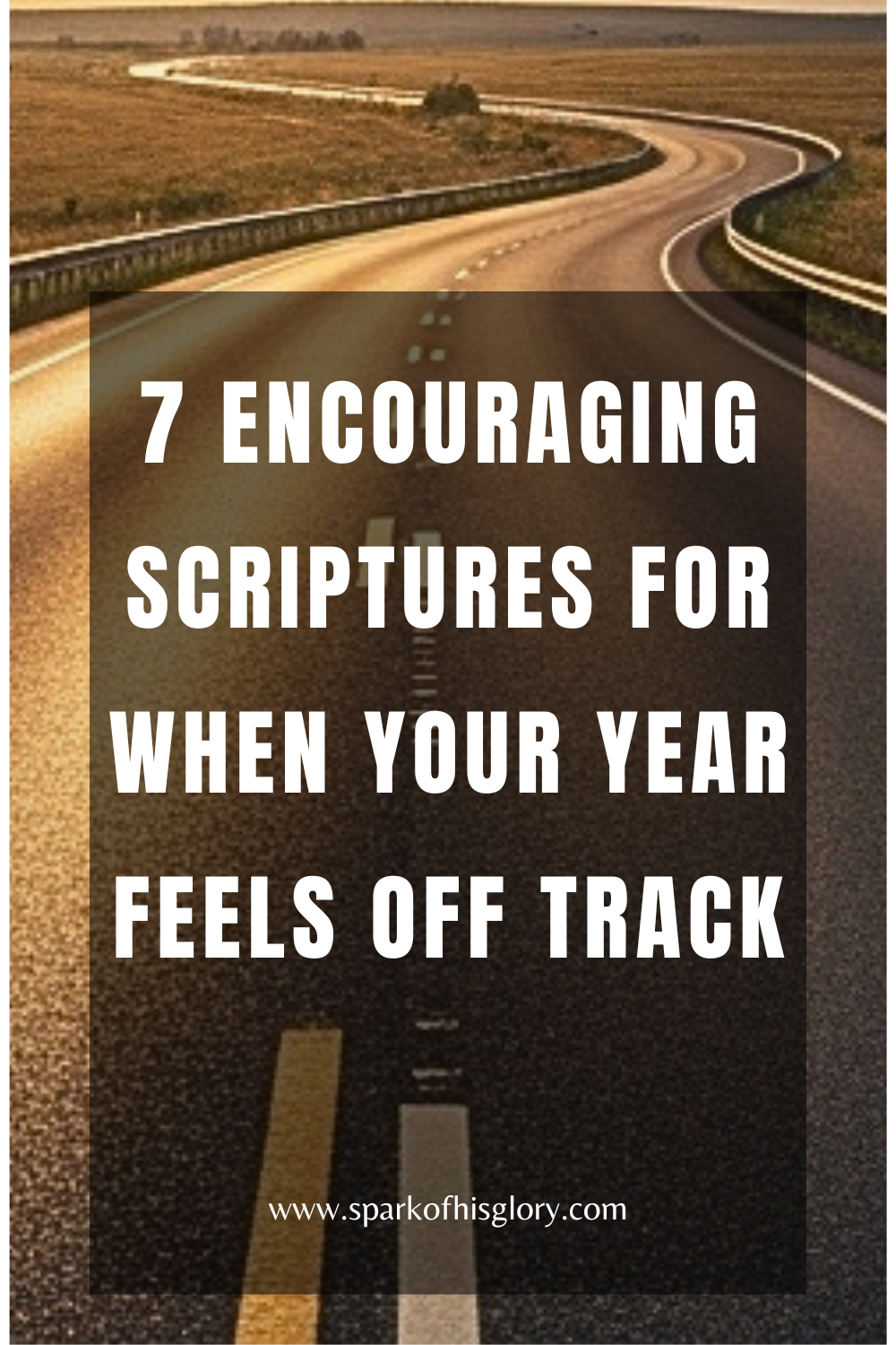 7 Encouraging Scriptures for When Your Year Feels Off Track